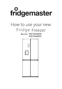 Handleiding Fridgemaster MQ79460DB Koel-vries combinatie