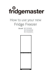 Handleiding Fridgemaster MC55240E Koel-vries combinatie