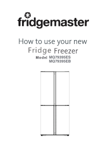Handleiding Fridgemaster MQ79395ES Koel-vries combinatie