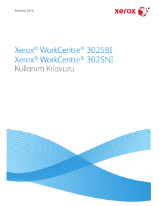 Kullanım kılavuzu Xerox WorkCentre 3025BI Çok işlevli yazıcı