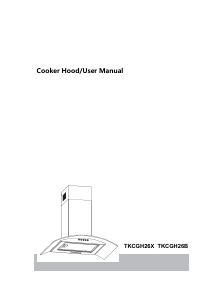 Handleiding Teknix TKCGH26X Afzuigkap