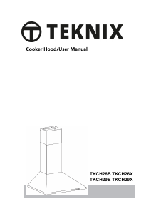 Handleiding Teknix TKCH26X Afzuigkap