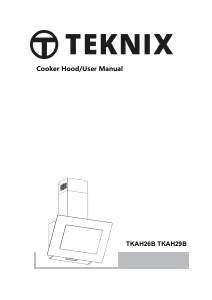 Handleiding Teknix TKAH29B Afzuigkap
