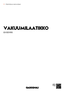 Käyttöohje Gaggenau GV051190 Tyhjiöpakkauslaite