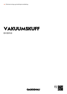 Bruksanvisning Gaggenau GV251100 Vakuumforsegler