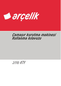 Kullanım kılavuzu Arçelik 2770 KTY Kurutma makinesi