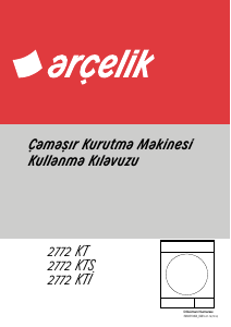 Kullanım kılavuzu Arçelik 2772 KTİ Kurutma makinesi
