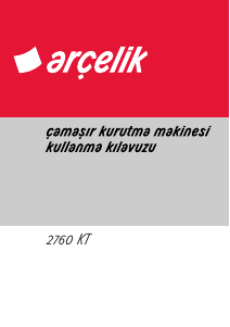 Kullanım kılavuzu Arçelik 2760 KT Kurutma makinesi