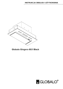 Instrukcja Globalo Gingero 60.1 Okap kuchenny
