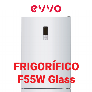 Manual de uso EVVO F55W Glass Frigorífico combinado