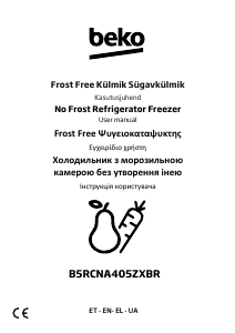 Kasutusjuhend BEKO B5RCNA405ZXBR Külmik-sügavkülmik