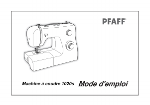 Mode d’emploi Pfaff 1020S Machine à coudre