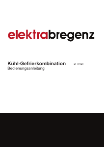 Bedienungsanleitung Elektra Bregenz KI 12242 Kühlschrank