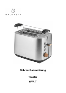 Bedienungsanleitung Waldwerk WW_T Toaster