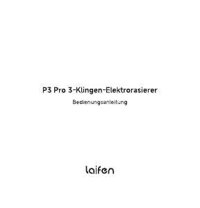 Bedienungsanleitung Laifen P3 Pro Rasierer