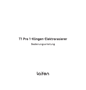 Bedienungsanleitung Laifen T1 Pro Rasierer