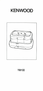Manual Kenwood YM100 Yoghurt Maker