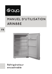 Mode d’emploi AYA ARIN88E Réfrigérateur