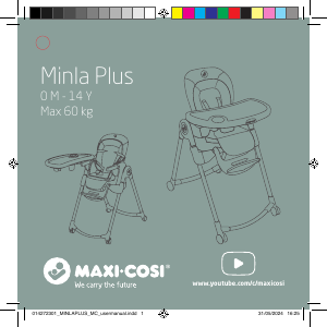Посібник Maxi-Cosi Minla Plus Дитячий стільчик для годування