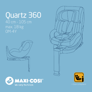 Manuale Maxi-Cosi Quartz 360 Seggiolino per auto