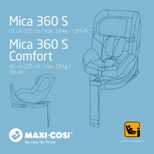 Εγχειρίδιο Maxi-Cosi Mica 360 S Comfort Κάθισμα αυτοκινήτου