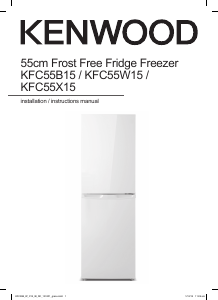 Manual Kenwood KFC55W15 Fridge-Freezer