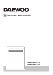 Mode d’emploi Daewoo DFFA1DW45E52-FR Lave-vaisselle