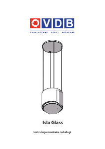 Instrukcja VDB Isla Glass Okap kuchenny