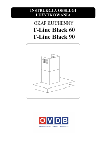 Instrukcja VDB T-Line 90 Okap kuchenny