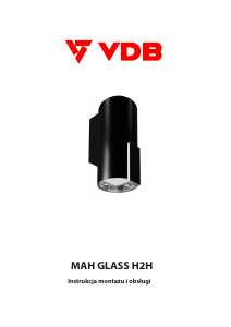 Instrukcja VDB Mah Glass H2H Okap kuchenny