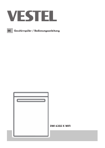 Bedienungsanleitung Vestel DWI 6302 X WIFI Geschirrspüler