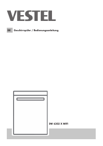 Bedienungsanleitung Vestel DW 6302 X WIFI Geschirrspüler