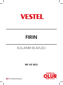 Kullanım kılavuzu Vestel MF 45 DKX Fırın
