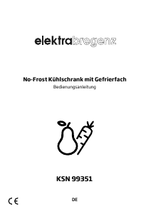 Bedienungsanleitung Elektra Bregenz KSN 99351 Kühl-gefrierkombination