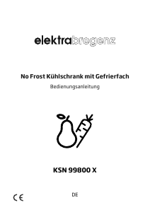 Bedienungsanleitung Elektra Bregenz KSN 99800 X Kühl-gefrierkombination