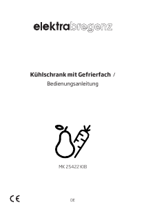 Bedienungsanleitung Elektra Bregenz MK 25422 KIB Kühl-gefrierkombination