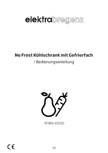 Bedienungsanleitung Elektra Bregenz KFIBN 33500 Kühl-gefrierkombination