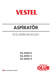Kullanım kılavuzu Vestel SA-6002 X Davlumbaz