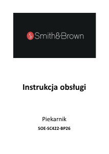 Instrukcja Smith&Brown SOE-SC422-BP2 Piekarnik