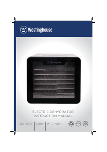 Manual Westinghouse WHDH01SK Food Dehydrator