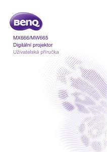 Manuál BenQ MW665 Projektor