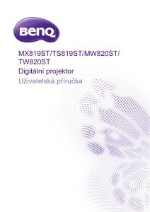 Manuál BenQ MW820ST Projektor