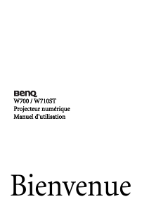 Mode d’emploi BenQ W700 Projecteur
