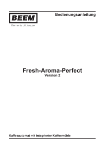 Bedienungsanleitung Beem Fresh-Aroma-Perfect Kaffeemaschine