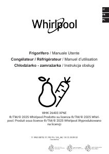 Manuale Whirlpool WHK 26403 XP6E Frigorifero-congelatore