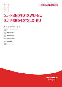 Brugsanvisning Sharp SJ-FBB04DTXWD-EU Køle-fryseskab
