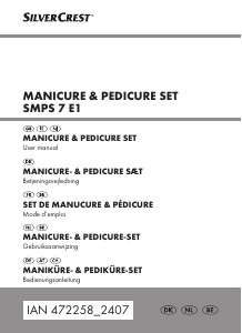 Mode d’emploi SilverCrest IAN 472258 Ensemble manucure-pédicure