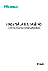 Használati útmutató Hisense 55E76GQ LED-es televízió