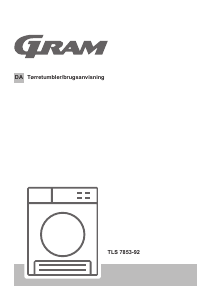Brugsanvisning Gram TLS 7853-92 Tørretumbler