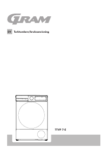 Bruksanvisning Gram TTVP 7-E Torktumlare